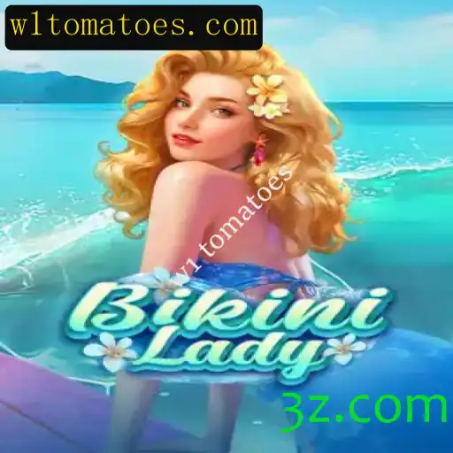 Explorando o Novo Fenômeno dos Jogos: BikiniLady e o Desafio dos 'W1 Tomatoes'